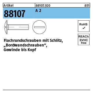 200 Stück, Artikel 88107 A 2 Flachrundschrauben mit Schlitz, Bordwandschr., mit Gewinde bis Kopf - Abmessung: M 8 x 20