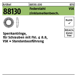 1000 Stück, Artikel 88130 Federstahl VSK zinklamellenbesch. Sperrkantringe, für Schrauben mit Fkl. bis 8.8, Standardausführung - Abmessung: 8 x14,8 x1,6