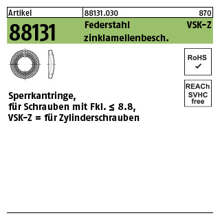 5000 Stück, Artikel 88131 Federstahl VSK-Z zinklamellenbesch. Sperrkantringe, für Schrauben mit Fkl. bis 8.8, für Zylinderschrauben - Abmessung: 5 x 8,8 x1,6