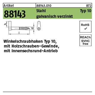 100 Stück, Artikel 88143 Stahl Typ 10 galvanisch verzinkt Winkelschraubhaken Typ 10, mit Holz- schrauben-Gewinde, mit ISR-Antrieb - Abmessung: 65 x 5,8 x 10