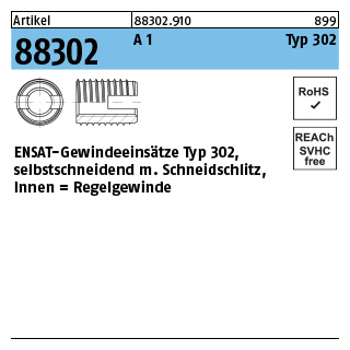 10 Stück, Artikel 88302 A 1 Typ 302 ENSAT-Gewindeeinsätze Typ 302 selbstschn., Schneidschlitz, Regelgew. - Abmessung: M 16 x 22