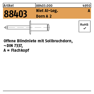 500 Stück, Artikel 88403 Niet Al-Leg. A Dorn A 2 Offene Blindniete mit Sollbruchdorn, ~DIN 7337, Flachkopf - Abmessung: 3 x 6