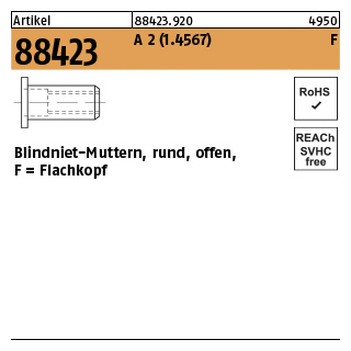 500 Stück, Artikel 88423 A 2 (1.4567) F Blindniet-Muttern, rund, offen, Flachkopf - Abmessung: M 4 /0,25-3,0