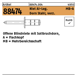 1000 Stück, Artikel 88474 Niet Al-Leg. MB-A Dorn Stahl, verz. Offene Blindniete mit Sollbruchdorn, Flachkopf, Mehrbereichsschaft - Abmessung: 3,2 x 8