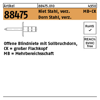 1000 Stück, Artikel 88475 Niet St., verz. MB-CK Dorn Stahl, verz. Offene Blindniete mit Sollbruchdorn, großer Flachkopf, Mehrbereichsschaft - Abmessung: 3,2x 8 K 9,5