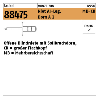 500 Stück, Artikel 88475 Niet Al-Leg. MB-CK Dorn A 2 Offene Blindniete mit Sollbruchdorn, großer Flachkopf, Mehrbereichsschaft - Abmessung: 4 x13 K12