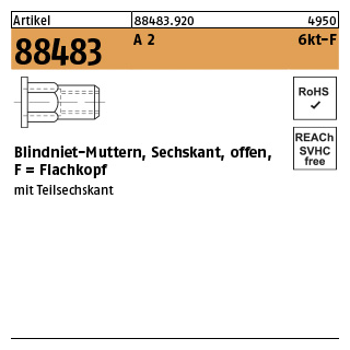 500 Stück, Artikel 88483 A 2 6kt-F Blindniet-Muttern, Sechskant, offen, Flachkopf - Abmessung: M 5 / 0,5 - 3,0