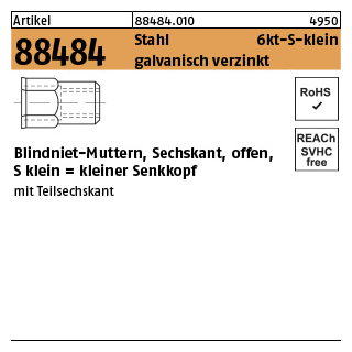 500 Stück, Artikel 88484 Stahl 6kt-S-klein galvanisch verzinkt Blindniet-Muttern, Sechskant, offen, kleiner Senkkopf - Abmessung: M 4 /0,5 -2,0