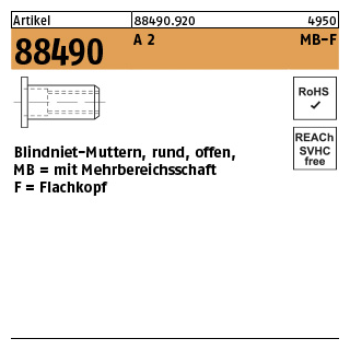 250 Stück, Artikel 88490 A 2 MB-F Blindniet-Muttern, rund, offen, mit Mehrbereichsschaft, Flachkopf - Abmessung: M 6 / 0,5 - 6,0