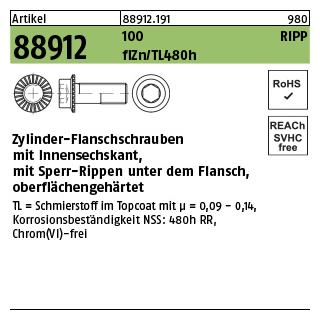 500 Stück, Artikel 88912 100 RIPP flZn/TL 480h (zinklamellenbesch.) Zylinder-Flanschschrauben mit Innensechskant, mit Sperr-Rippen - Abmessung: M 6 x 12