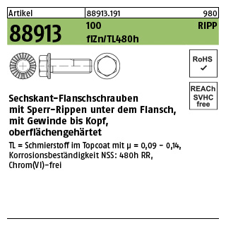 200 Stück, Artikel 88913 100 RIPP flZn/TL 480h (zinklamellenbesch.) Sechskant-Flanschschrauben mit Sperr-Rippen, Flansch, Gewinde bis Kopf - Abmessung: M 8 x 40