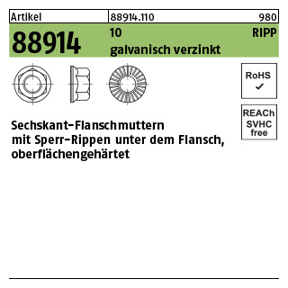 500 Stück, Artikel 88914 10 RIPP galvanisch verzinkt Sechskant-Flanschmuttern mit Sperr-Rippen, Flansch - Abmessung: M 6