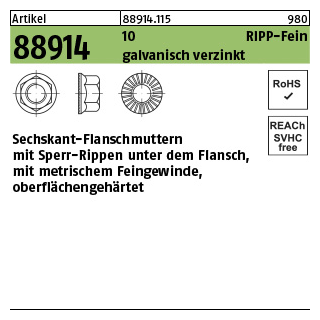 100 Stück, Artikel 88914 10 RIPP-Fein galvanisch verzinkt Sechskant-Flanschmuttern mit Sperr-Rippen, Flansch, Feingew. - Abmessung: M 14 x 1,5