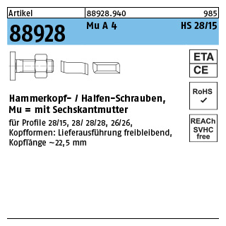 50 Stück, Artikel 88928 Mu A 4 HS 28/15 Hammerkopf-/Halfen-Schrauben, mit Sechskantmutter - Abmessung: M 10 x 40