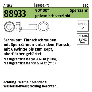 200 Stück, Artikel 88933 90 Sperrzahn galvanisch verzinkt Sechskant-Flanschschrauben mit Sperrzähnen, Flansch, Gewinde bis Kopf - Abmessung: M 10 x 30