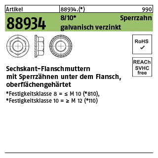 200 Stück, Artikel 88934 8 Sperrzahn galvanisch verzinkt Sechskant-Flanschmuttern mit Sperrzähnen unter dem Flansch, oberflächengehärtet - Abmessung: M 10