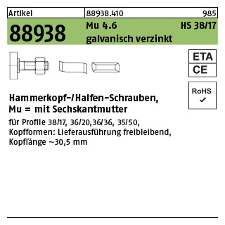 100 Stück, Artikel 88938 Mu 4.6 HS 38/17 galvanisch verzinkt Hammerkopf-/Halfen-Schrauben, mit Sechskantmutter - Abmessung: M 10 x 20