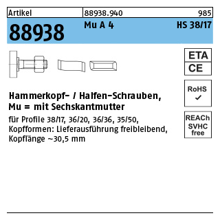 50 Stück, Artikel 88938 Mu A 4 HS 38/17 Hammerkopf-/Halfen-Schrauben, mit Sechskantmutter - Abmessung: M 10 x 30