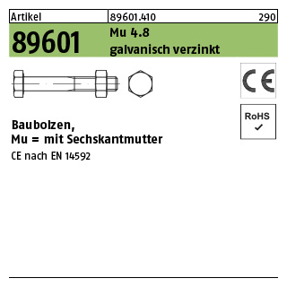 50 Stück, Artikel 89601 4.8 CE galvanisch verzinkt Baubolzen mit CE n. EN 14592 mit Sechskantmutter - Abmessung: M 16 x 150