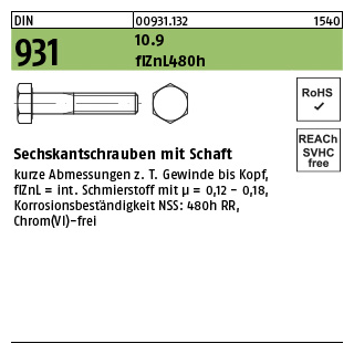 25 Stück, DIN 931 10.9 flZnL 480h (zinklamellenbesch.) Sechskantschrauben mit Schaft - Abmessung: M 16 x 100