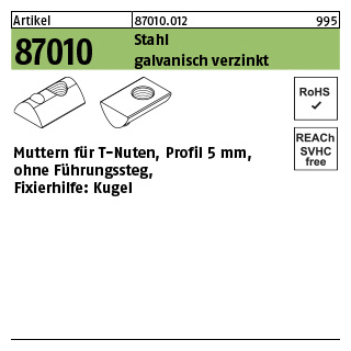 100 Stück, Artikel 87010 Stahl für Profil 5 galvanisch verzinkt Muttern für T-Nuten ohne Führungssteg, mit Kugel - Abmessung: 5 mm, M 5