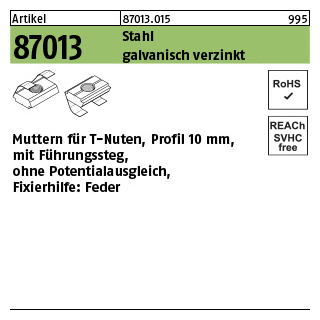 100 Stück, Artikel 87013 Stahl für Profil 10 galvanisch verzinkt Muttern für T-Nuten ohne Potentialausgl. mit Führungssteg und Feder - Abmessung: 10 mm, M 8