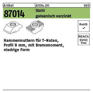 100 Stück, Artikel 87014 Stahl für Profil 8 galvanisch verzinkt Hammermuttern für T-Nuten mit Bremsmoment, niedrige Form - Abmessung: 8 mm, M 5