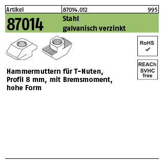 100 Stück, Artikel 87014 Stahl für Profil 8 galvanisch verzinkt Hammermuttern für T-Nuten mit Bremsmoment, hohe Form - Abmessung: 8 mm, M 5