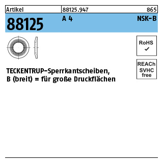 1000 Stück, Artikel 88125 A 4 Form B TECKENTRUP-Sperrkantscheiben NSK für große Druckflächen - Abmessung: NSK-B 6