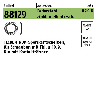 1000 Stück, Artikel 88129 Federstahl Form K zinklamellenbesch. TECKENTRUP-Sperrkantscheiben NSK für Fkl. bis 10.9, mit Kontaktzähnen - Abmessung: NSK-K 6