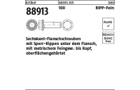 100 Stück, Artikel 88913 100 RIPP-Fein Sechskant-Flanschschrauben mit Sperr-Rippen, Flansch, Feingew. - Abmessung: M 12 x 1,5 x 45